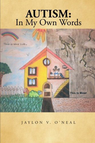 Cover for Jaylon V. O'neal · Autism: in My Own Words (Paperback Book) (2013)