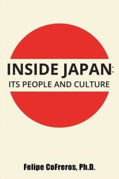 Inside Japan - Felipe Cofreros - Books - Trafford Publishing - 9781490789200 - June 8, 2018