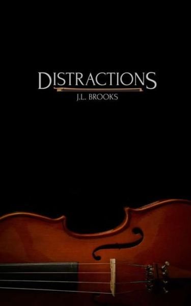 Cover for Jl Brooks · Distractions (Pocketbok) (2015)