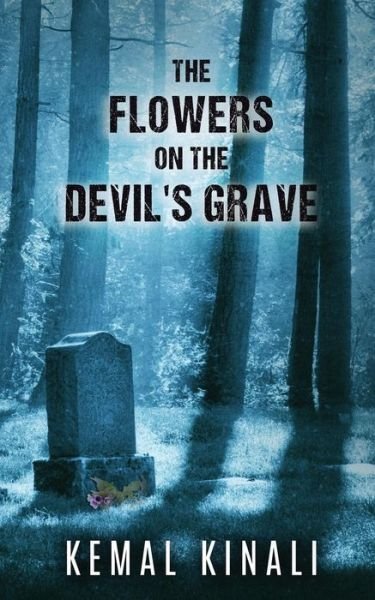 Cover for Kemal Kinali · The Flowers on the Devil's Grave (Paperback Book) (2014)
