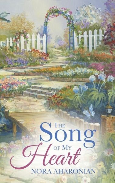 Cover for Nora Aharonian · The Song of My Heart (Hardcover bog) (2015)
