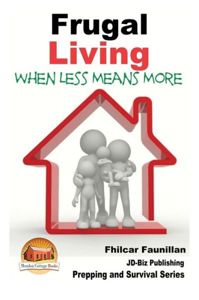 Cover for Fhilcar Faunillan · Frugal Living - when Less Means More (Pocketbok) (2015)