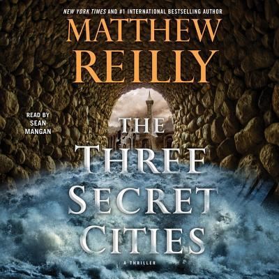 The Three Secret Cities - Matthew Reilly - Music - SIMON & SCHUSTER AUDIO - 9781508264200 - December 4, 2018