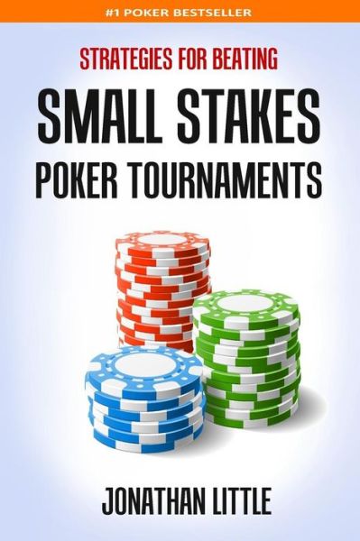 Cover for Jonathan Little · Strategies for Beating Small Stakes Poker Tournaments (Paperback Book) (2015)