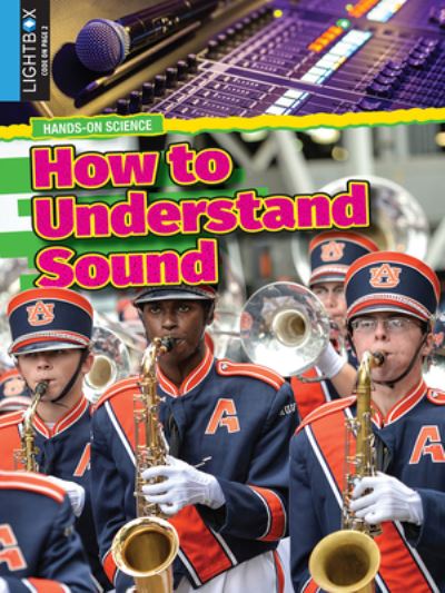 Cover for Tamra B Orr · How to Understand Sound (Hardcover Book) (2018)