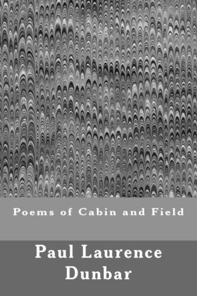 Cover for Paul Laurence Dunbar · Poems of Cabin and Field (Paperback Book) (2015)