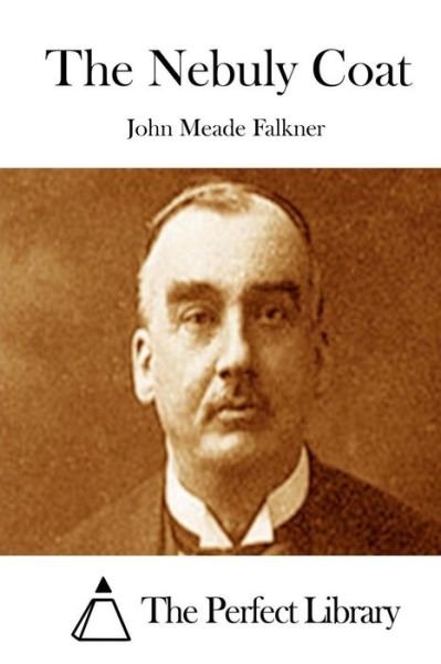 Cover for John Meade Falkner · The Nebuly Coat (Pocketbok) (2015)