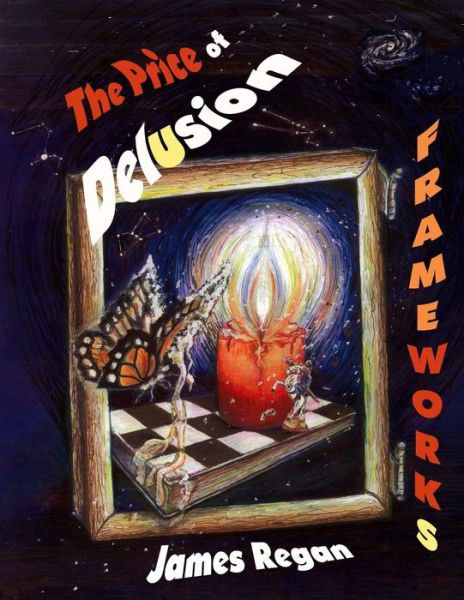 Cover for James Regan · Frameworks: the Price of Delusion (Paperback Book) (2015)