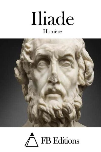 Cover for Homere · Iliade (Paperback Book) (2015)