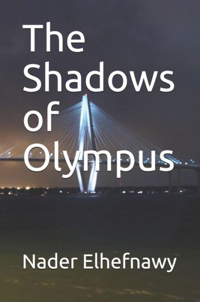 Cover for Nader Elhefnawy · The Shadows of Olympus (Taschenbuch) (2015)