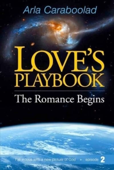 Cover for Arla Caraboolad · Love's Playbook (Paperback Book) (2015)