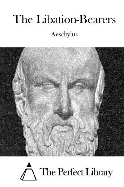 Cover for Aeschylus · The Libation-Bearers (Paperback Bog) (2015)