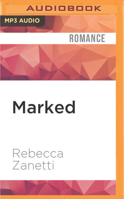 Cover for Rebecca Zanetti · Marked (MP3-CD) (2016)