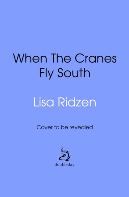 Cover for Lisa Ridzen · When the Cranes Fly South (Paperback Book) (2025)