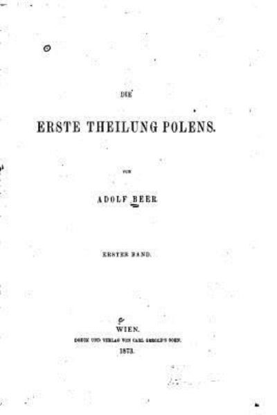 Cover for Adolf Beer · Die erste Theilung Polens (Paperback Book) (2016)