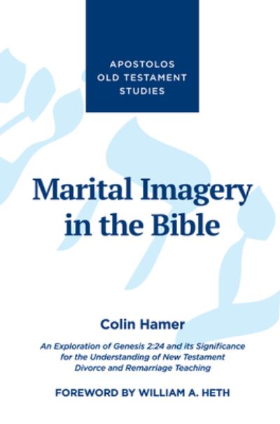 Cover for Colin Hamer · Marital Imagery in the Bible (Paperback Book) (2019)