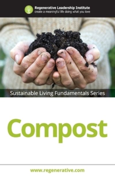 Cover for Regenerative Leadership Institute · Compost (Paperback Book) (2016)