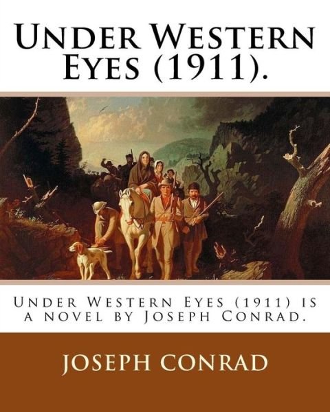 Cover for Joseph Conrad · Under Western Eyes (1911). By (Taschenbuch) (2017)