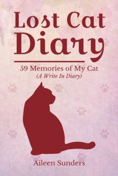 Cover for Aileen Sunders · Lost Cat Diary (Taschenbuch) (2017)