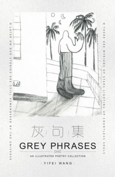 Cover for Yifei Wang · Grey Phrases: An Illustrated Poetry Collection (Paperback Bog) (2020)