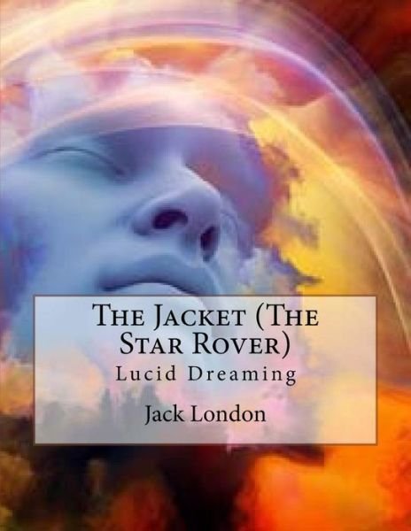 Cover for Jack London · The Jacket (The Star Rover) (Pocketbok) (2017)