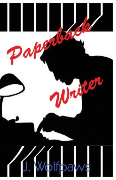 Cover for J Wolfpaws · Paperback Writer (Paperback Book) (2017)