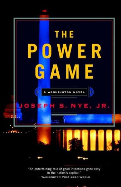 Cover for Joseph Nye · The Power Game (Pocketbok) (2006)