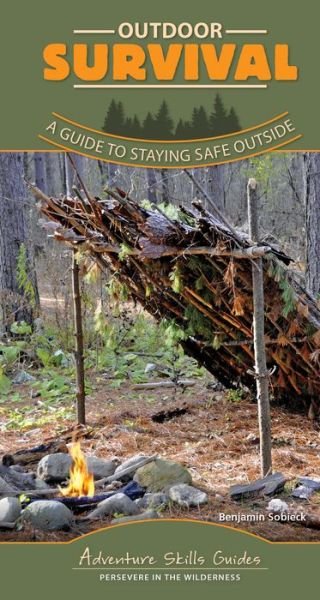 Cover for Benjamin Sobieck · Outdoor Survival: A Guide to Staying Safe Outside - Adventure Skills Guides (Spiralbog) (2019)