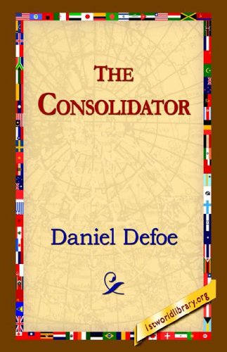 Cover for Daniel Defoe · The Consolidator (Paperback Bog) (2004)