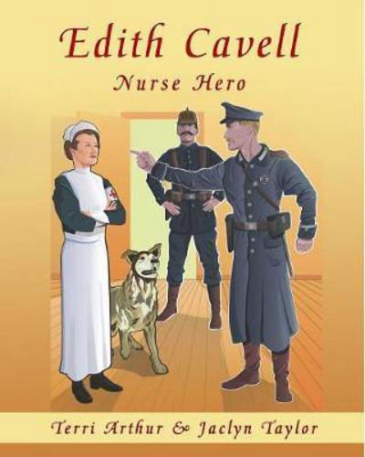 Cover for Terri Arthur · Edith Cavell, Nurse Hero (Paperback Book) (2017)