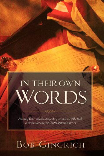 Cover for Bob Gingrich · In Their Own Words (Innbunden bok) (2006)