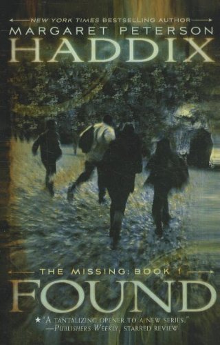 Cover for Margaret Peterson Haddix · Found (Missing) (Inbunden Bok) (2010)