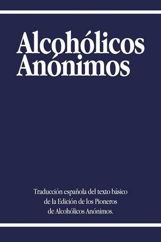 Cover for Aa World Services · Alcoholicos Anonimos (Paperback Bog) [Spanish edition] (2014)