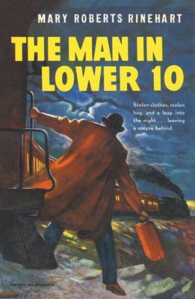 Cover for Mary Roberts Rinehart · Man in Lower Ten (Book) (2023)