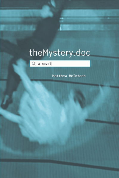 Cover for Matt McIntosh · Themystery.doc (Gebundenes Buch) [Main edition] (2017)