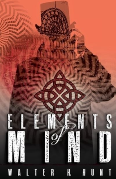 Cover for Walter H. Hunt · Elements of Mind (Book) (2018)