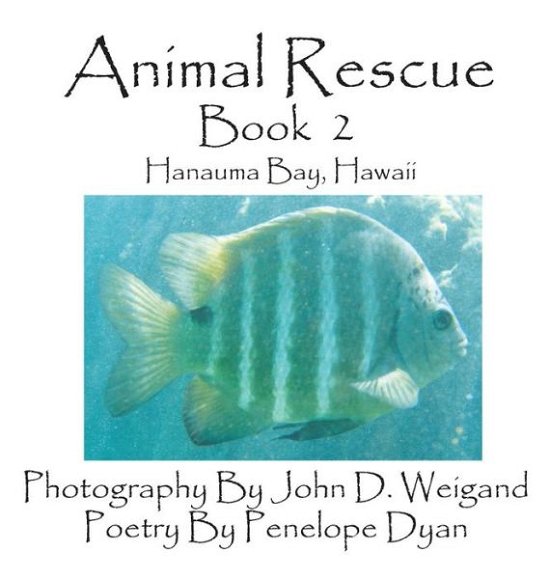 Cover for Penelope Dyan · Animal Rescue, Book 2, Hanauma Bay, Hawaii (Picture Book) (Hardcover Book) (2015)