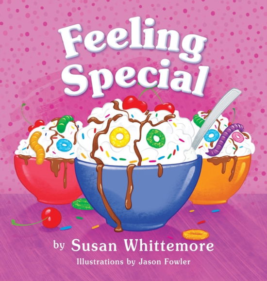 Cover for Susan Whittemore · Feeling Special (Hardcover Book) (2022)