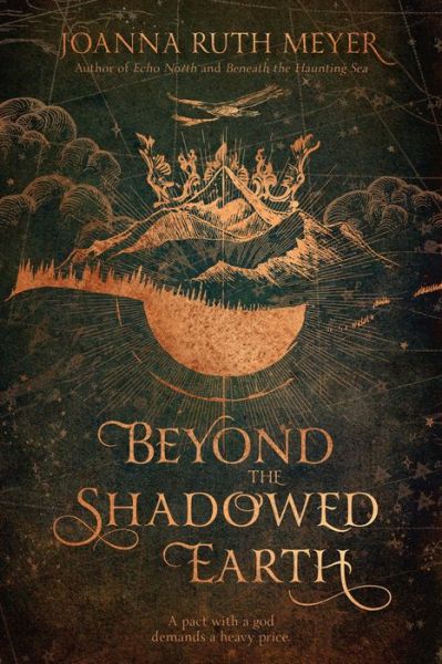 Cover for Joanna Ruth Meyer · Beyond the Shadowed Earth (Hardcover Book) (2020)