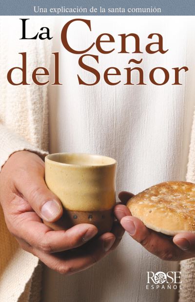 Cover for Rose Publishing · La Cena del Senor Folleto (the (Paperback Book) (2020)