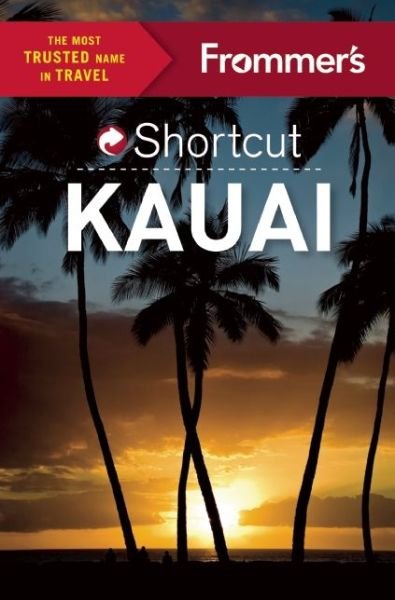 Cover for Jeanne Cooper · Frommer's Shortcut Kauai - Shortcut Guide (Paperback Book) (2015)
