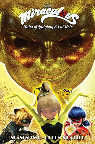 Cover for Jeremy Zag · Miraculous: Tales of Ladybug and Cat Noir: Season Two - Queen's Battle - MIRACULOUS TALES LADYBUG &amp; CAT NOIR TP S2 (Paperback Book) (2020)