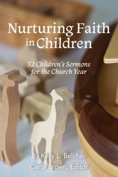 Cover for Kelly Belcher · Nurturing Faith in Children (Paperback Book) (2020)