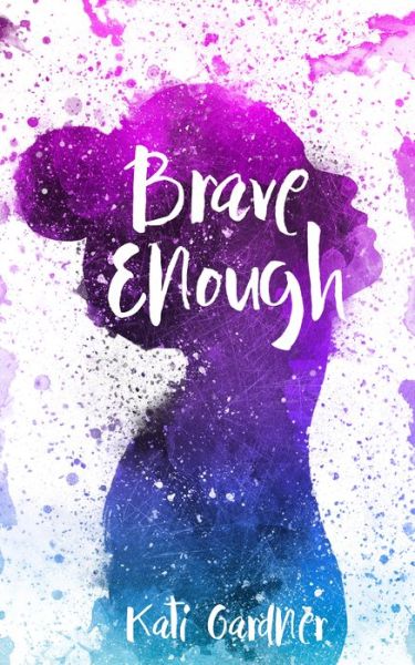 Cover for Kati Gardner · Brave Enough (Paperback Book) (2018)