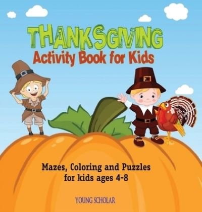 Cover for Ciparum LLC · Thanksgiving Activity Book for Kids (Bok) (2016)