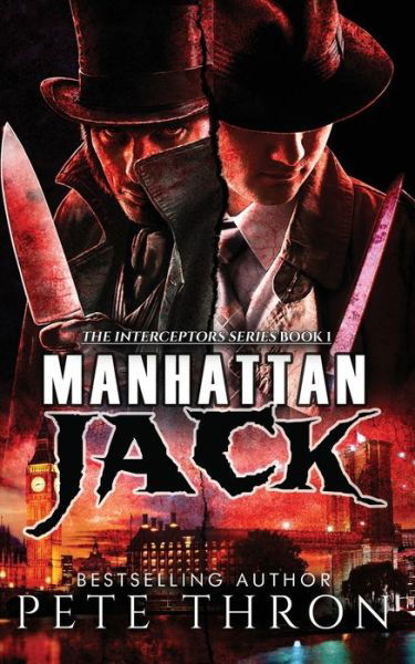 Cover for Pete Thron · Manhattan Jack - The Interceptor (Paperback Book) (2021)