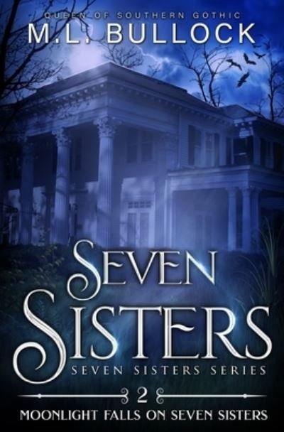 Cover for M L Bullock · Moonlight Falls on Seven Sisters - Seven Sisters (Paperback Bog) (2020)