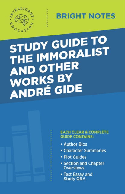 Cover for Intelligent Education · Study Guide to The Immoralist and Other Works by Andre Gide - Bright Notes (Paperback Book) (2020)