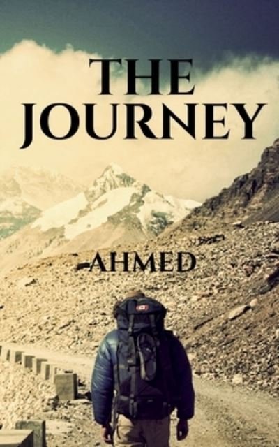 Cover for Ahmed · The journey (Paperback Book) (2019)