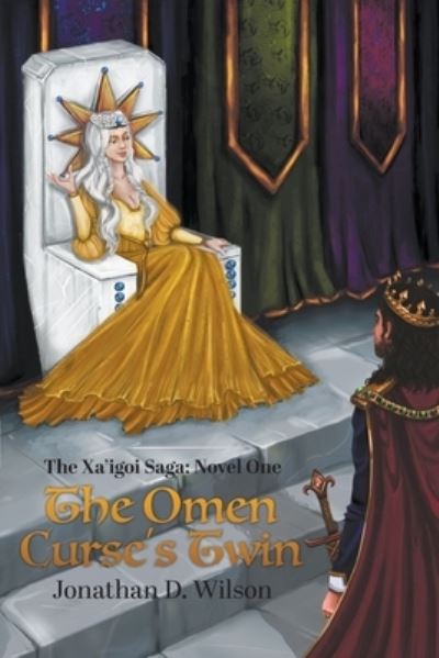 Xa'igoi Saga, Novel One - Jonathan Wilson - Books - GoToPublish - 9781647497200 - October 5, 2022